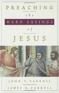 Preaching the Hard Sayings of Jesus