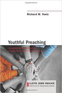 Youthful Preaching: Strengthening the Relationship between Youth, Adults, and Preaching